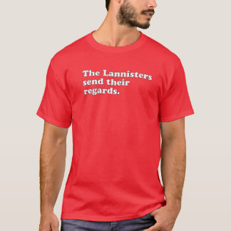 T-shirt Les Lannister vous saluent Citation de film drôle