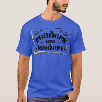 T-shirt Les Lecteurs Sont Les Leaders Amateurs De Livre Le