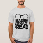 T-shirt Les Lecteurs Vont Lire Citation De Lecture Drôle B<br><div class="desc">Une typographie cool fait un t-shirt avec lunettes et une citation qui dit : "Les lecteurs vont lire".</div>