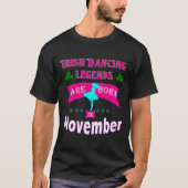 T-shirt Les légendes irlandaises de danse sont nées en (Devant)
