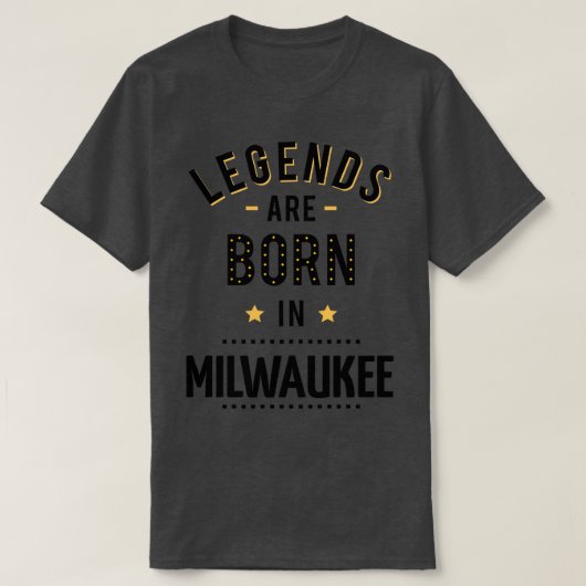 T-shirt Les Légendes Sont Nées À Milwaukee (Design devant)