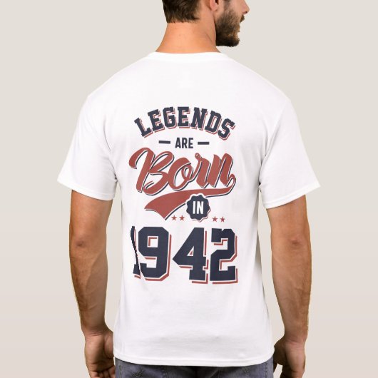 T-shirt Les légendes sont nées en 1942 Cadeau d'anniversai (Dos)