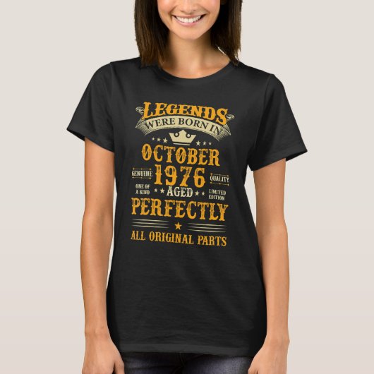 T-shirt Les Légendes Sont Nées En Octobre 1976 46 Ans 46T (Devant)