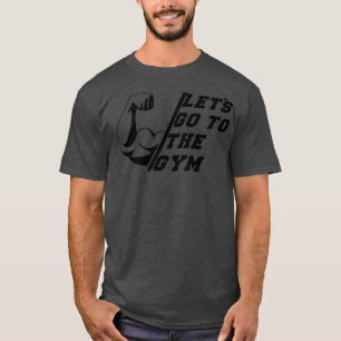 T-shirt Les Letx27 vont à la GYM
