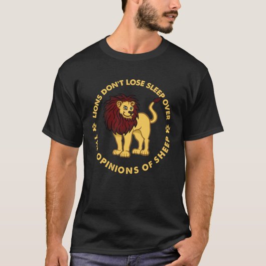 T-shirt Les lions ne perdent pas leur sommeil devant les o (Devant)