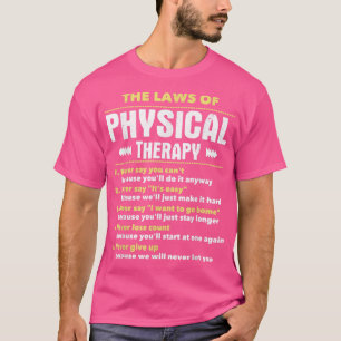 T-shirt Les Lois De La Thérapie PhysiqueThérapiste Physiqu