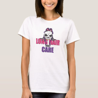 T-shirt Les longs cheveux ne s'inquiètent pas