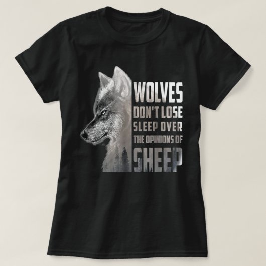 T-shirt Les Loups ne perdent pas leur sommeil devant les o (Design devant)