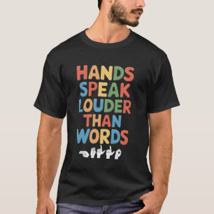 T-shirt Les mains parlent plus fort Professeur de langue d