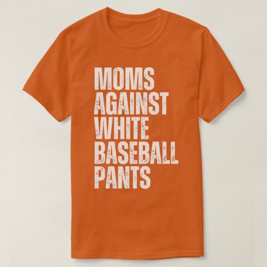 T-shirt Les mamans contre les pantalons de baseball blanc  (Design devant)