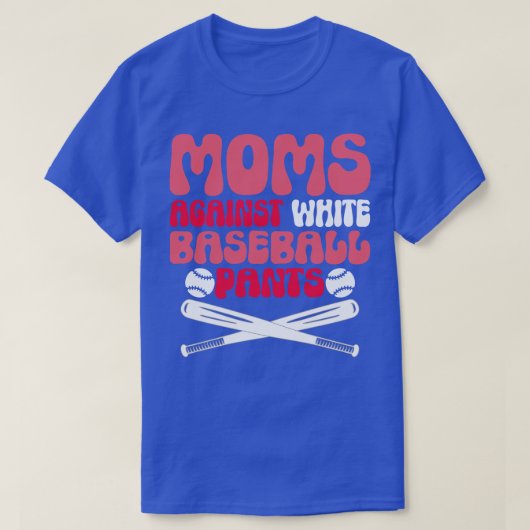 T-shirt Les mamans contre les pantalons de baseball blanc (Design devant)