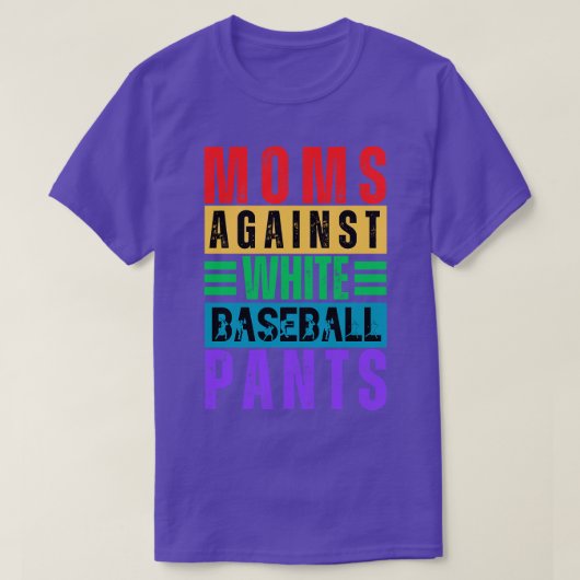 T-shirt Les mamans contre les pantalons de baseball blanc  (Design devant)