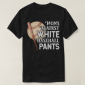 T-shirt Les mamans contre les pantalons de baseball blanc (Design devant)