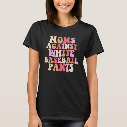 T-shirt Les mamans contre les pantalons de baseball blanc  (Devant)