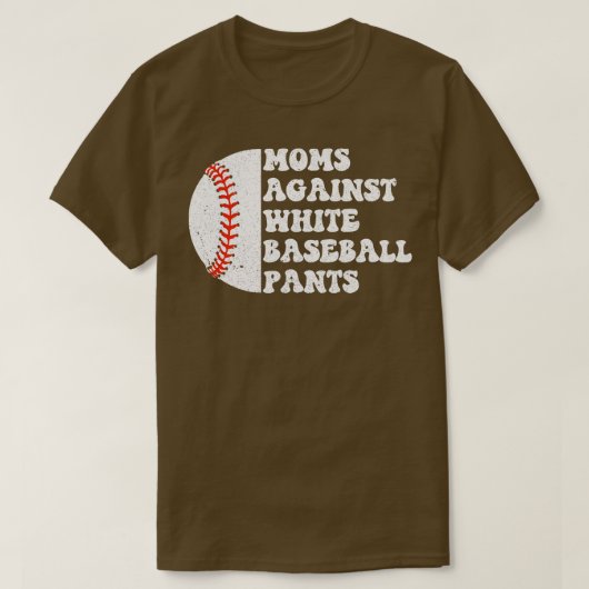 T-shirt Les mamans contre les pantalons de baseball blanc  (Design devant)