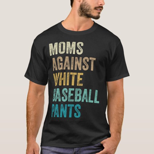 T-shirt Les mamans contre les pantalons de baseball blanc (Devant)