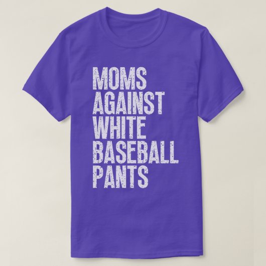 T-shirt Les mamans contre les pantalons de baseball blanc (Design devant)