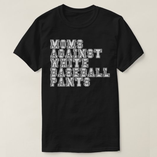 T-shirt Les mamans contre les pantalons de baseball blanc  (Design devant)