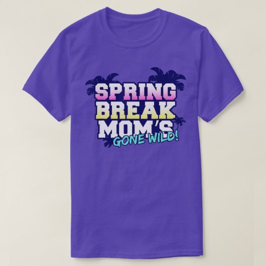 T-shirt Les mamans de vacances de printemps sont allés sau (Design devant)