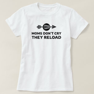 T-shirt Les mamans ne pleurent pas qu'elles se rechargent