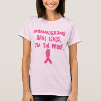 T-shirt Les mammographies sauvent les vies. Je suis la