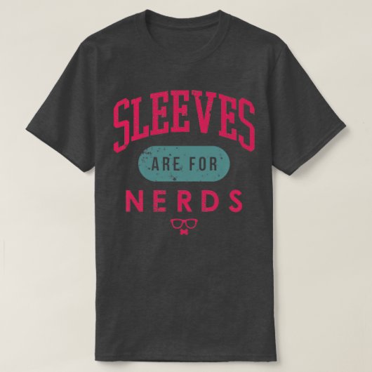 T-shirt Les Manches Sont Pour Les Nerds (Design devant)