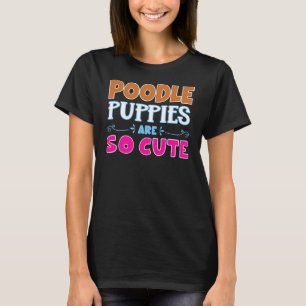 T-shirt Les Marionnettes De Poodle Sont Si Mignonnes