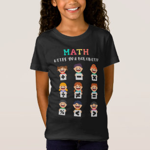 T-Shirt Les mathématiques vous maintiennent en équilibre