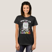 T-shirt Les maths c'est pas un problème Lama Prof de math (Devant entier)