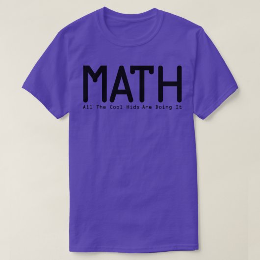 T-shirt Les Maths font ça Drôle cadeau (Design devant)