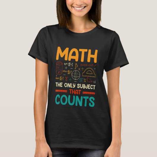 T-shirt Les Maths Le Seul Sujet Qui Compte (Devant)