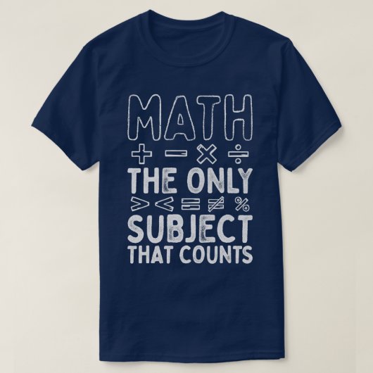 T-shirt Les Maths Le Seul Sujet Qui Compte Le Professeur D (Design devant)
