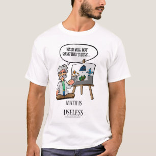 T-shirt Les maths sont inutiles