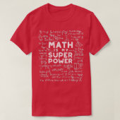 T-shirt Les maths sont mes maths de superpuissance (Design devant)