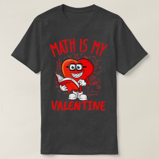 T-shirt Les maths sont mes valentines Enseignant de forme (Design devant)