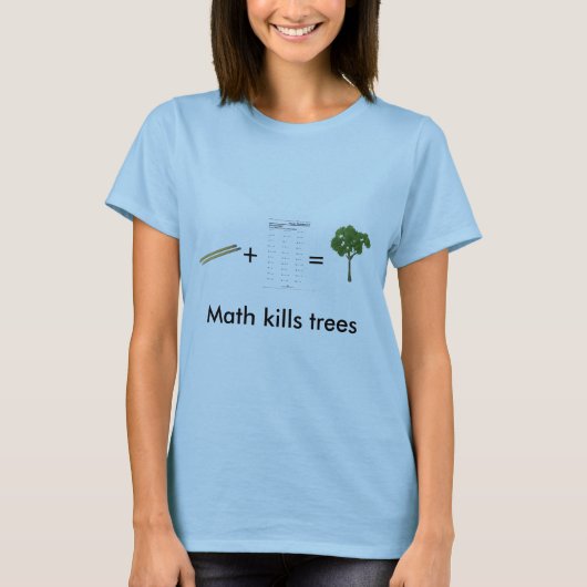 T-shirt Les maths tuent des arbres (Devant)