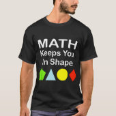 T-shirt Les maths vous maintiennent dans la forme Drôle En (Devant)