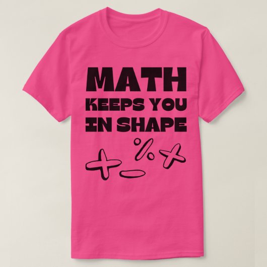 T-shirt Les maths vous maintiennent en forme Enseignant de (Design devant)