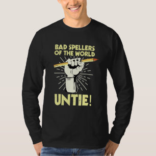 T-shirt Les Mauvais Épineurs Du Monde Unite Dyslexique Dys