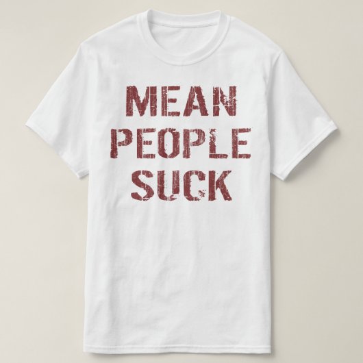 T-shirt Les méchantes gens sont nulles (Design devant)