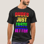 T-shirt Les mecs dégustent un meilleur Gay pride LGBT (Devant)