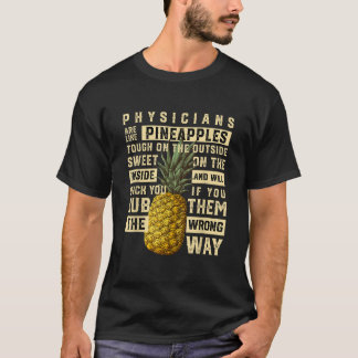 T-shirt Les médecins sont comme les ananas Docteur été