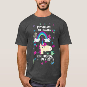 T-shirt Les Médecins Sont Magiques Comme Les Unicornes Seu
