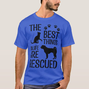 T-shirt Les Meilleures Choses Dans La Vie Sont Secourus An