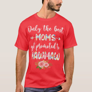 T-shirt Les Meilleures Moms Sont Promues À Mawmaw Funny Fl