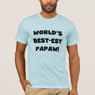 T-shirt Les meilleurs cadeaux Papaw du monde de Black Text