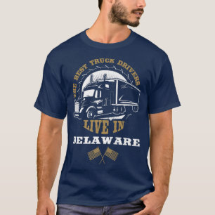 T-shirt Les meilleurs chauffeurs de camion vivent dans le