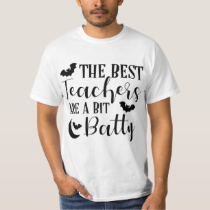 T-shirt Les Meilleurs Enseignants Sont Un Peu Batty Drôle