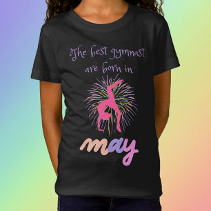 T-Shirt Les Meilleurs Gymnaste Sont Nés En Mai