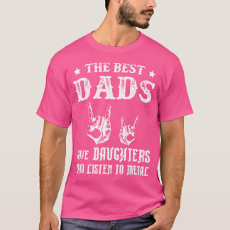 T-shirt Les Meilleurs Pères Ont Filles Métal Lourd Métal